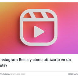 ¿Qué es Reels? la nueva herramienta de Instagramm Alfredo Cortés Consultor de Marketing y Comunicación