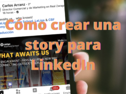 cómo crear una LinkedIn story Alfredo Cortés especialista en marketing y comunicacion